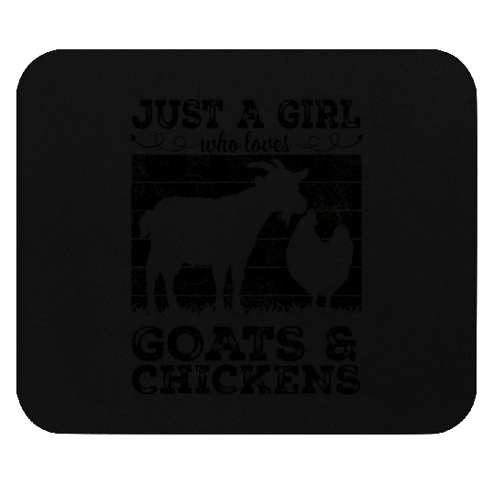 Just A Girl Who Loves Chickens Goats Farmer Mouse Pads