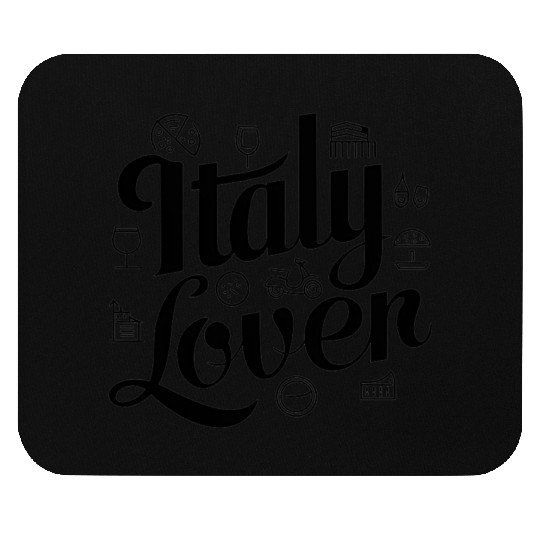 Italy lover Mouse Pads