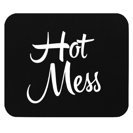 hot Mess Mouse Pads