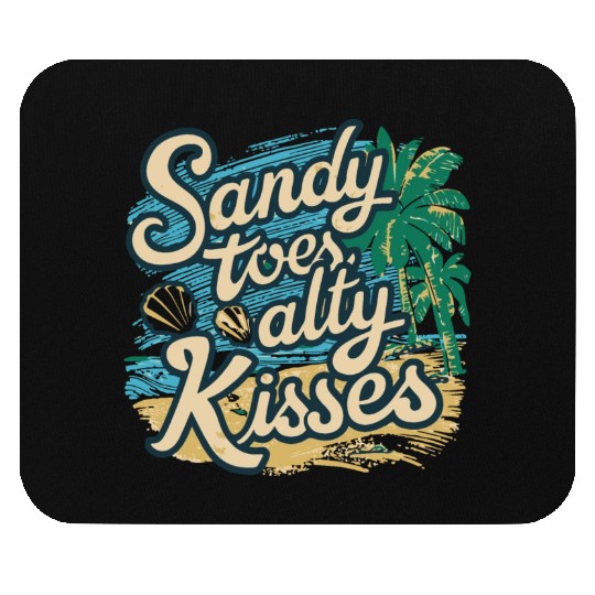 Summer Sandy Toes Salty Kisses Beach lover Mouse Pads
