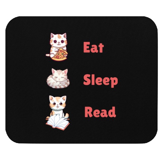 Eat Sleep Read for cute cat lovers Mouse Pads