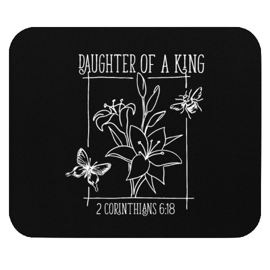 Religious Christian Faith Daughter of a King Mouse Pads