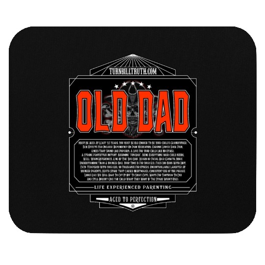 OLD DAD AGED TO PERFECTION Mouse Pads