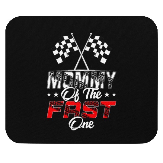 Mommy Of The Fast One First Birthday Racing Car Mouse Pads