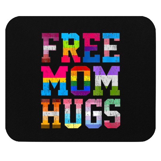 Free Mom Hugs For Pride Month Lgbt MotherS Day Mouse Pads