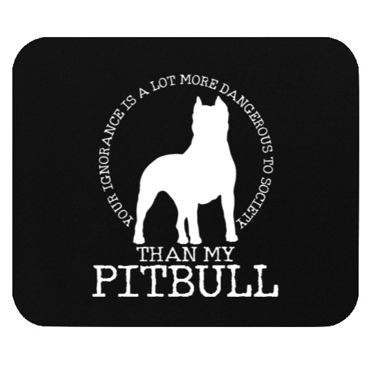 Express Your Love For Pitbull Society Today Mouse Pads
