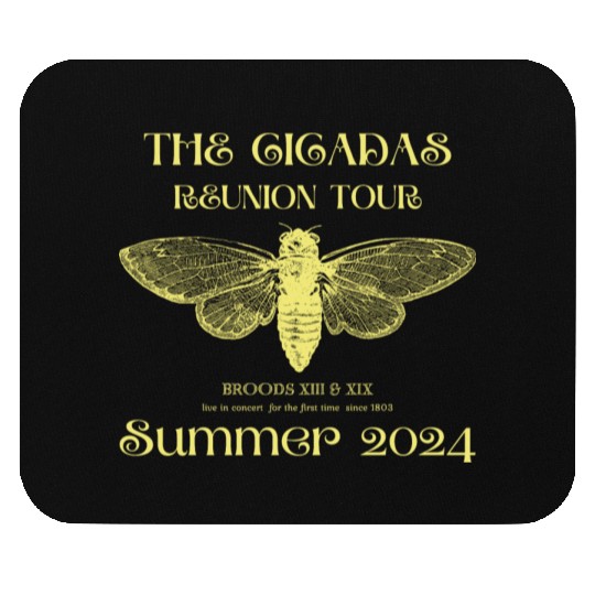 The Cicadas Reunion Summer 2024 Cicada Nature Love Mouse Pads