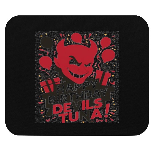 Happy birthday bevels tuna Mouse Pads