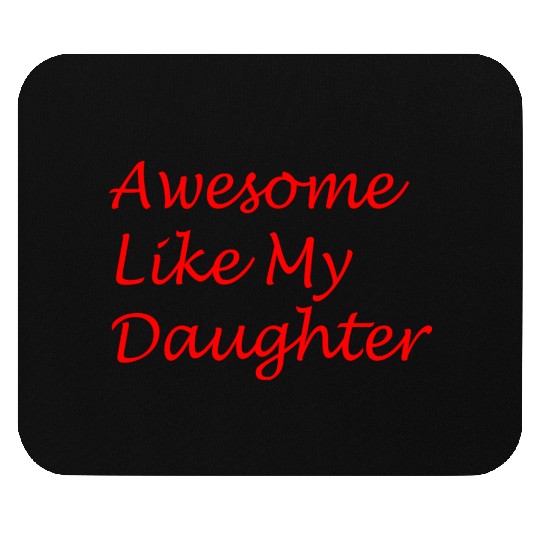 Gifts for Dad From Daughter Mouse Pads