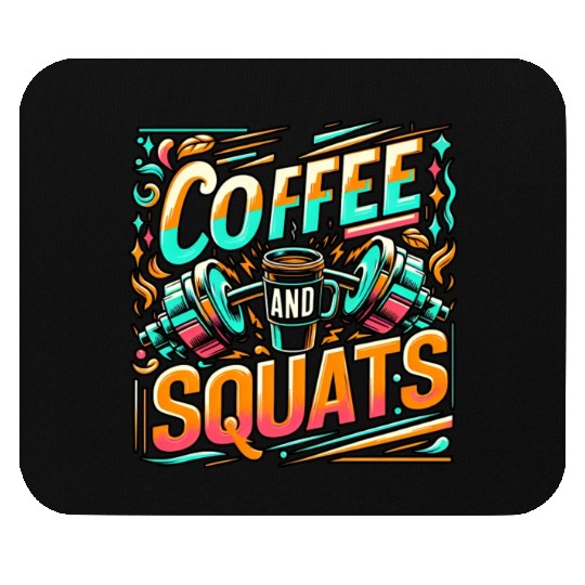 Coffee And Squats 11 Mouse Pads
