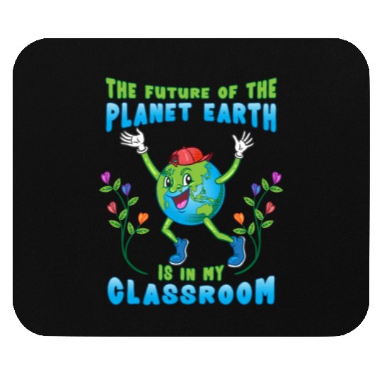 The Future of Planet Earth Teacher Mouse Pads