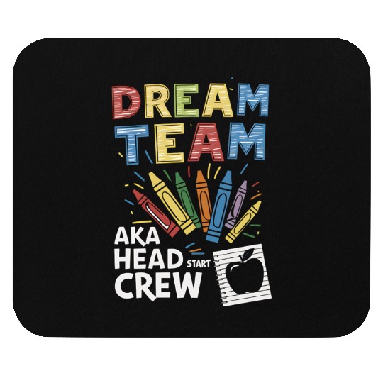Head Start Dream Team Squad Teacher Back To School Mouse Pads