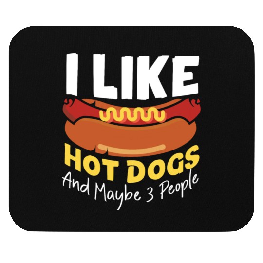 Hot Dog Adult I Like Hot Dogs And Mouse Pads