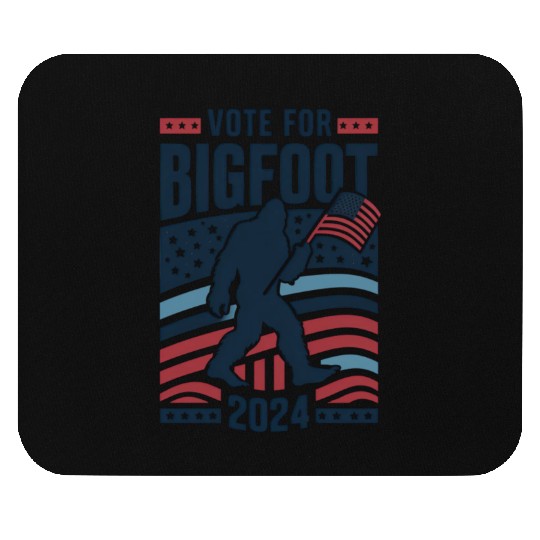 Vote For Bigfoot 2024 Funny Sasquatch Election Mouse Pads