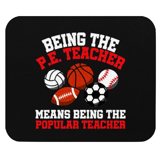 PE Teacher Physical Education Teacher Mouse Pads