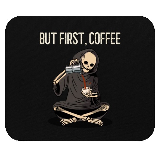 But First, Coffee Mouse Pads