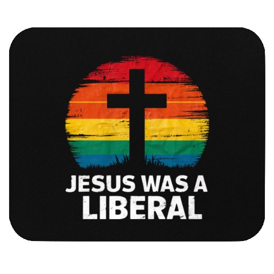 Jesus Was A Liberal Retro Sunset Progressive Mouse Pads