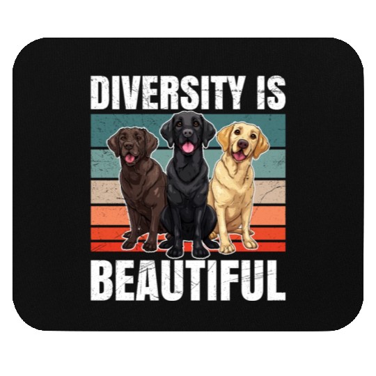 Labrador Lover DIVERSITY IS BEAUTIFUL Owner Mouse Pads