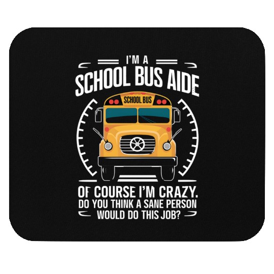 School Bus Aide Funny Back to School Mouse Pads