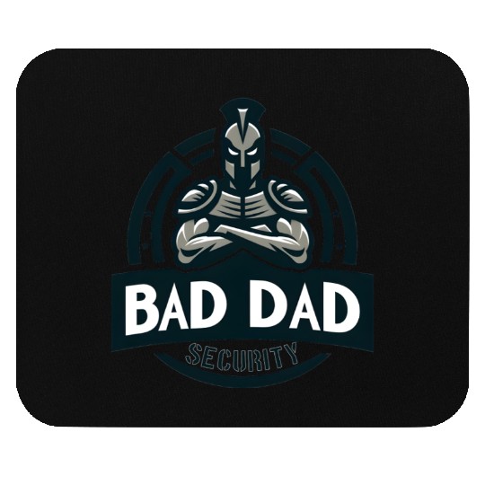 Bad Dad Security Mouse Pads