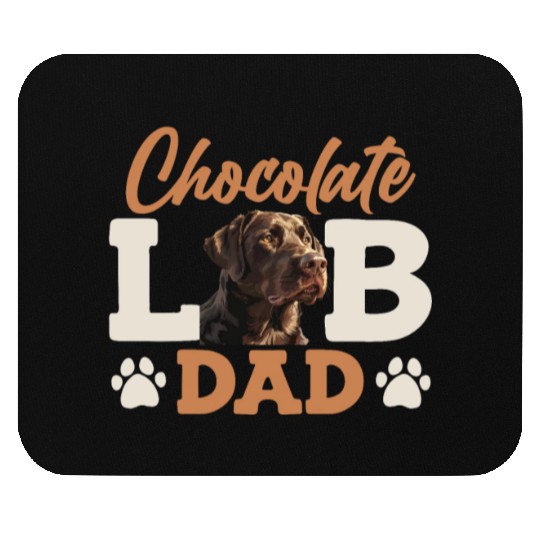 Labrador Owner CHOCOLATE LAB DAD Labrador Dog Mouse Pads