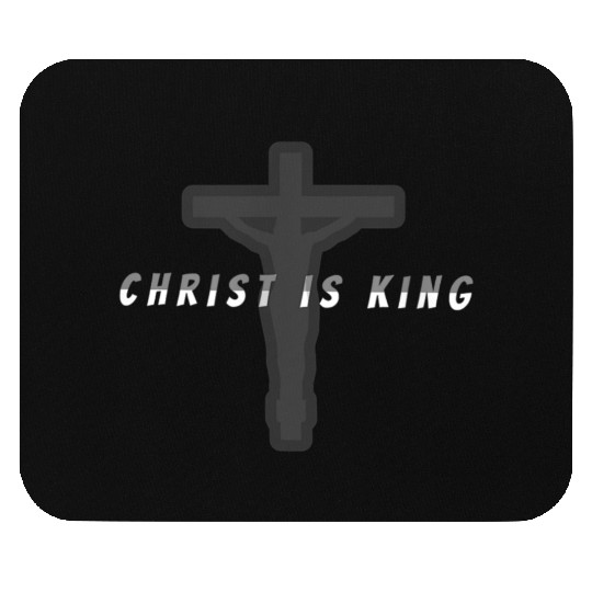 Christ king Christian clothing Mouse Pads