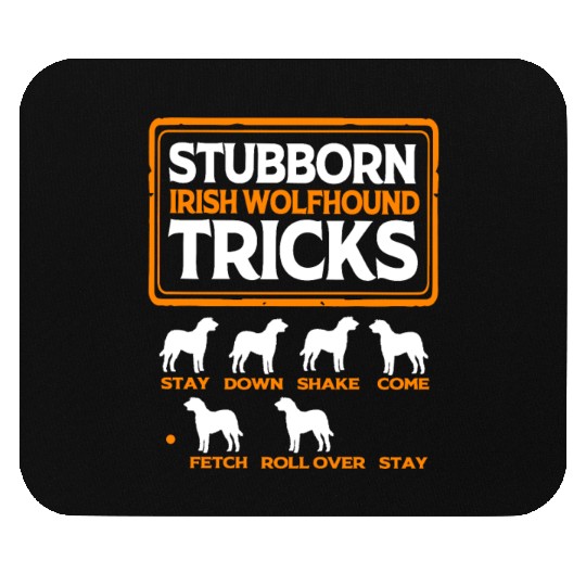 Funny Irish Wolfhound Owner Training Dog Tricks Mouse Pads