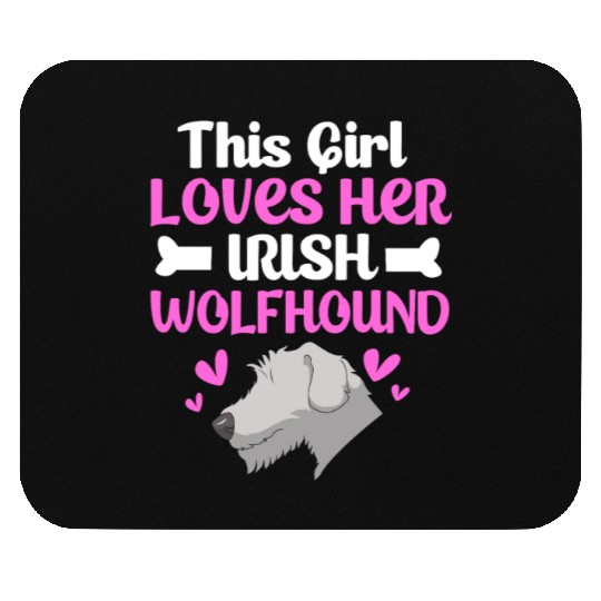 Cute Dog Owner This Girl Loves Her Irish Wolfhound Mouse Pads