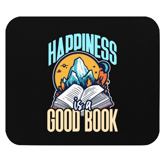 Literature Teacher Happiness Is A Good Book Reader Mouse Pads
