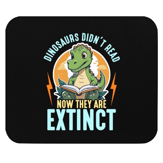 Literature Teacher Dinosaurs Didn't Read Librarian Mouse Pads