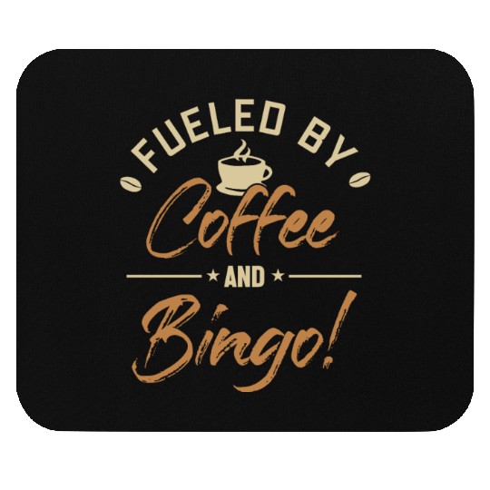 Fueled by Coffee and Bingo Caller Daubers Mouse Pads