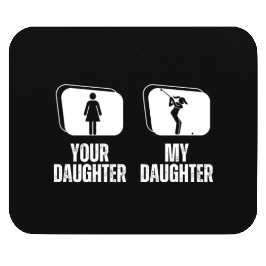 Golfing Your Daughter My Daughter Proud Dad Mom Mouse Pads