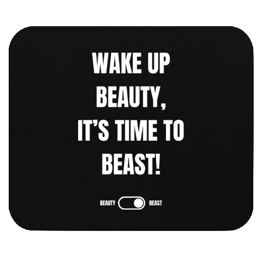 Its Time to Beast Mouse Pads