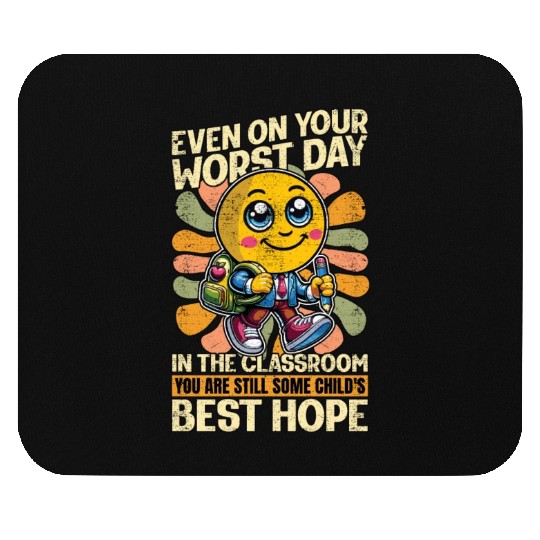 Literature Teacher Even On Your Worst Day Educator Mouse Pads