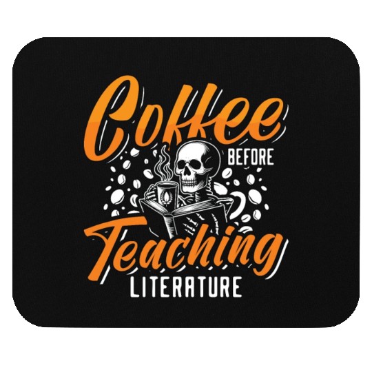 Literature Teacher Coffee Bookworm Coffee Lover Mouse Pads