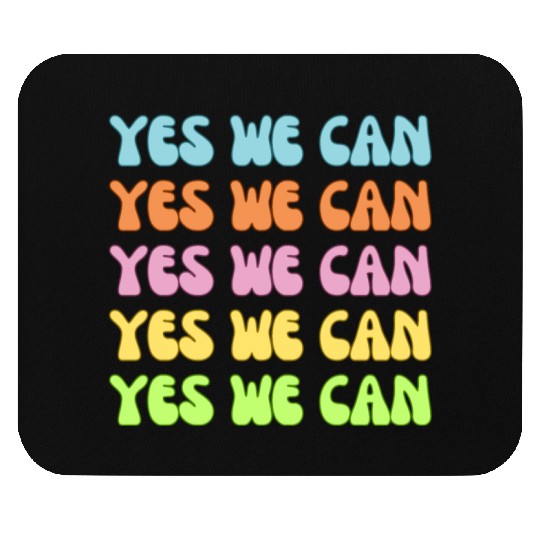 Retro YES WE Can Obama Protest Affirmation Mouse Pads