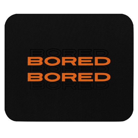 Bored Mouse Pads