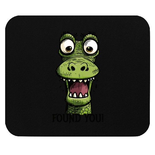 Found You! funny Cartoon Dragon Art Mouse Pads