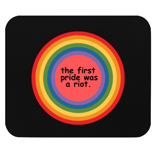 The first pride was a riot Mouse Pads