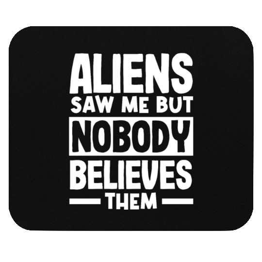 Funny Alien Ufo Extraterrestrials Lover Gift Mouse Pads
