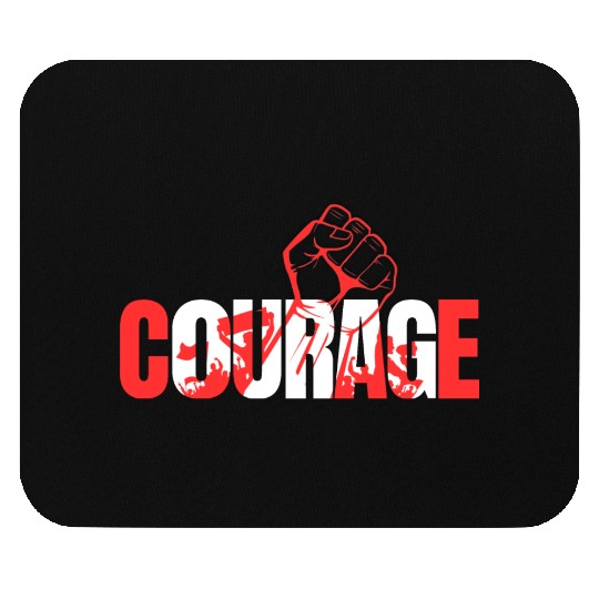 Courage-Typography Design Mouse Pads