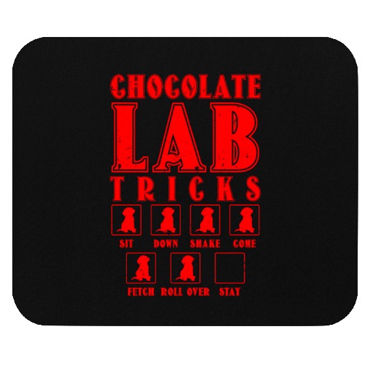 Brown Labrador CHOCOLATE LAB TRICKS Stubborn Mouse Pads