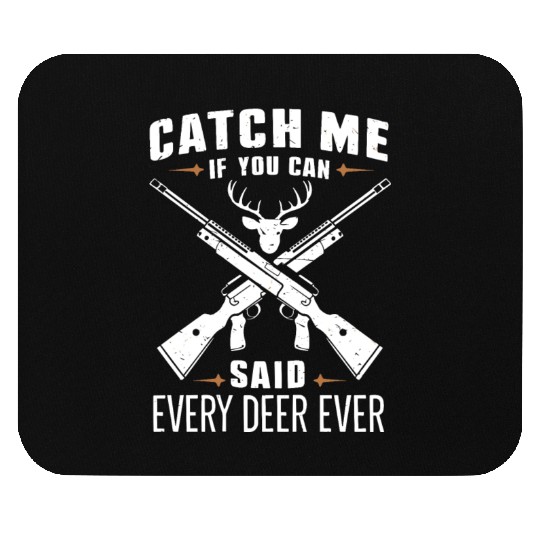 Ultimate Deer Hunting Lifestyle: Celebrate Mouse Pads