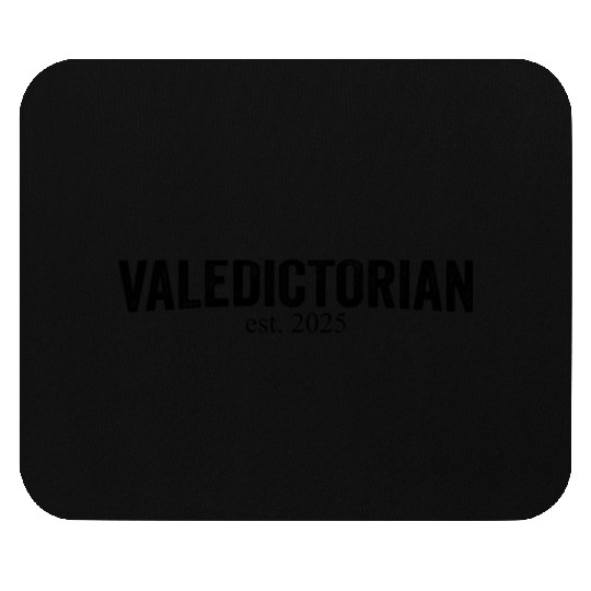 Valedictorian 2025 Graduation 2025 Valedictorian Mouse Pads