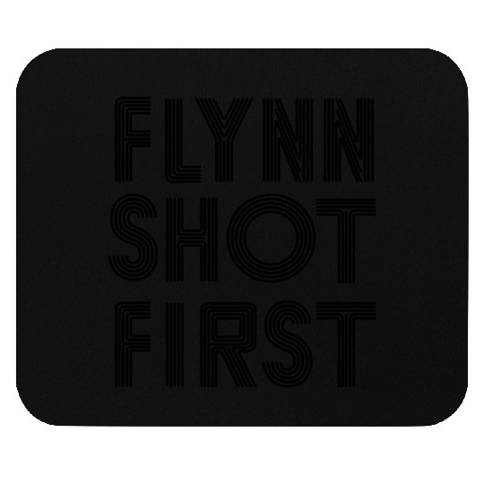 Flynn Shot First - black Mouse Pads