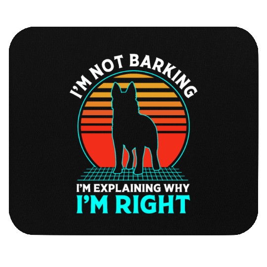 Funny Retro Australian Cattle Dog I'm Not Barking Mouse Pads
