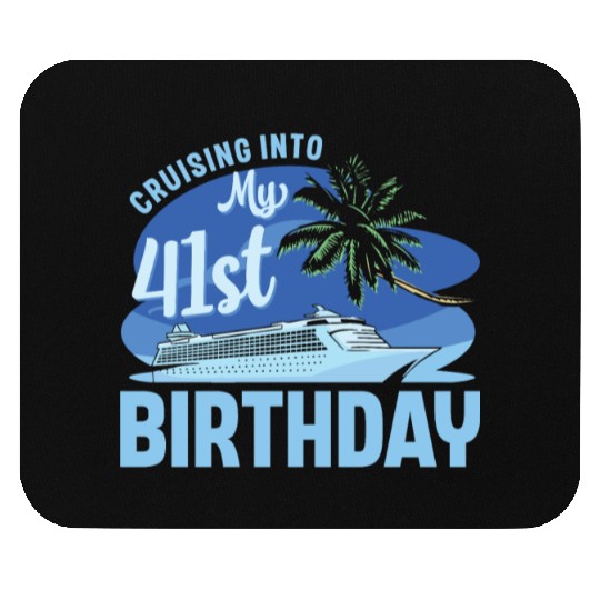 Cruise Boat Trip Vacation Cruising Into My 41st Mouse Pads