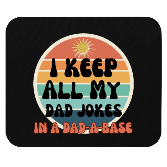 Funny dad jokes from son or daughter fathers day Mouse Pads