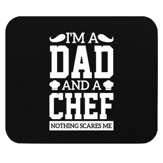 I'm A Dad And A Chef bread cake sarcasm Mouse Pads