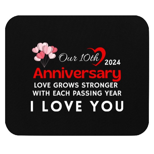 10thAnniversary I Love You Mouse Pads